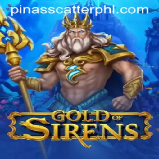 A Comprehensive Guide to 'GoldofSirens': Dive into the World of Fantasy and Strategy