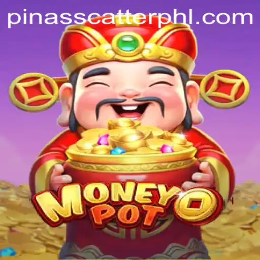 Exploring the Exciting World of MoneyPot: Unveiling the Pinasscatter Phenomenon